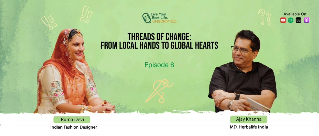 Ruma Devi on Herbalife India Podcast